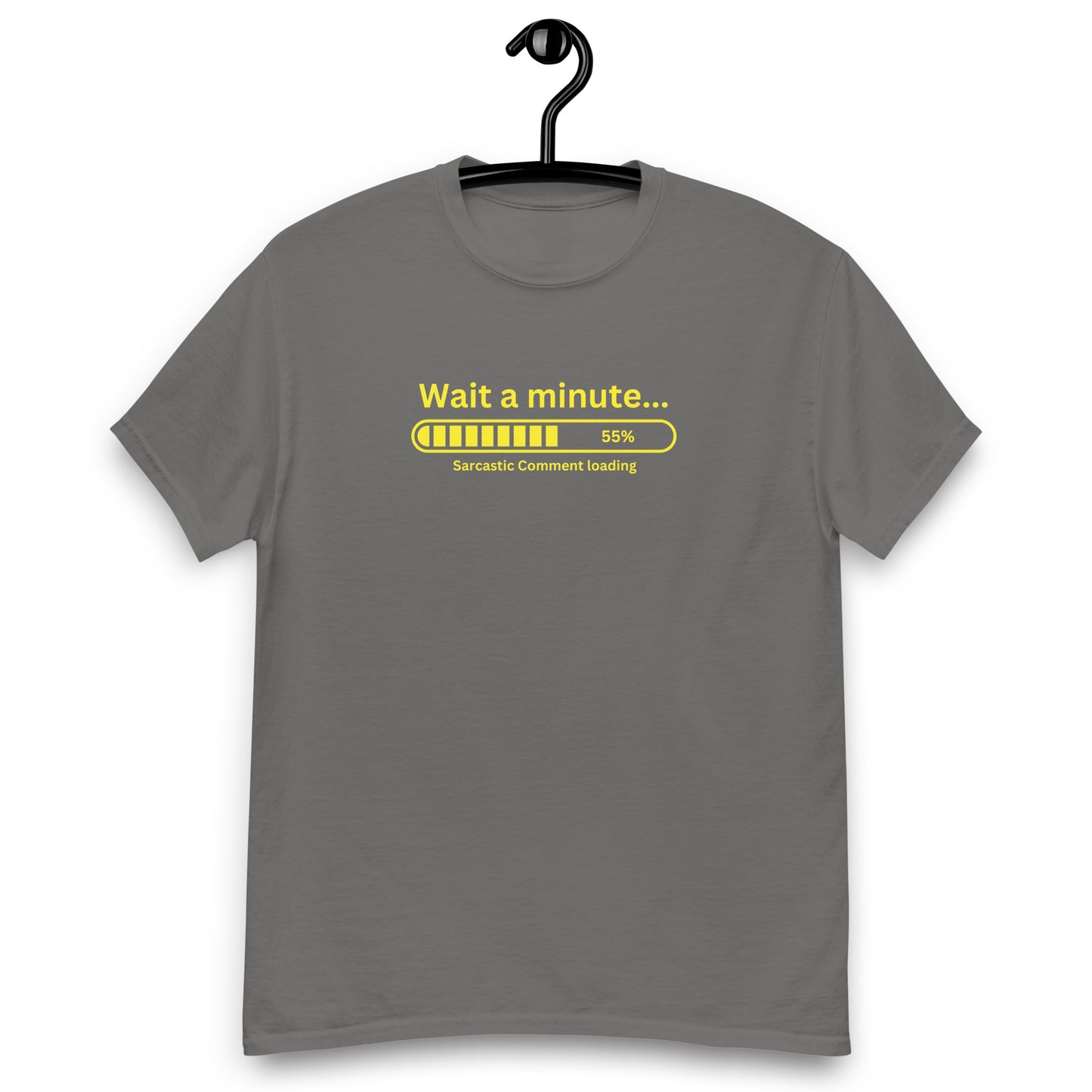 Wait a minute T-Shirt