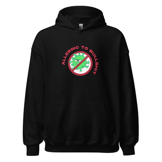 Allergic to Bullshit Hoodie