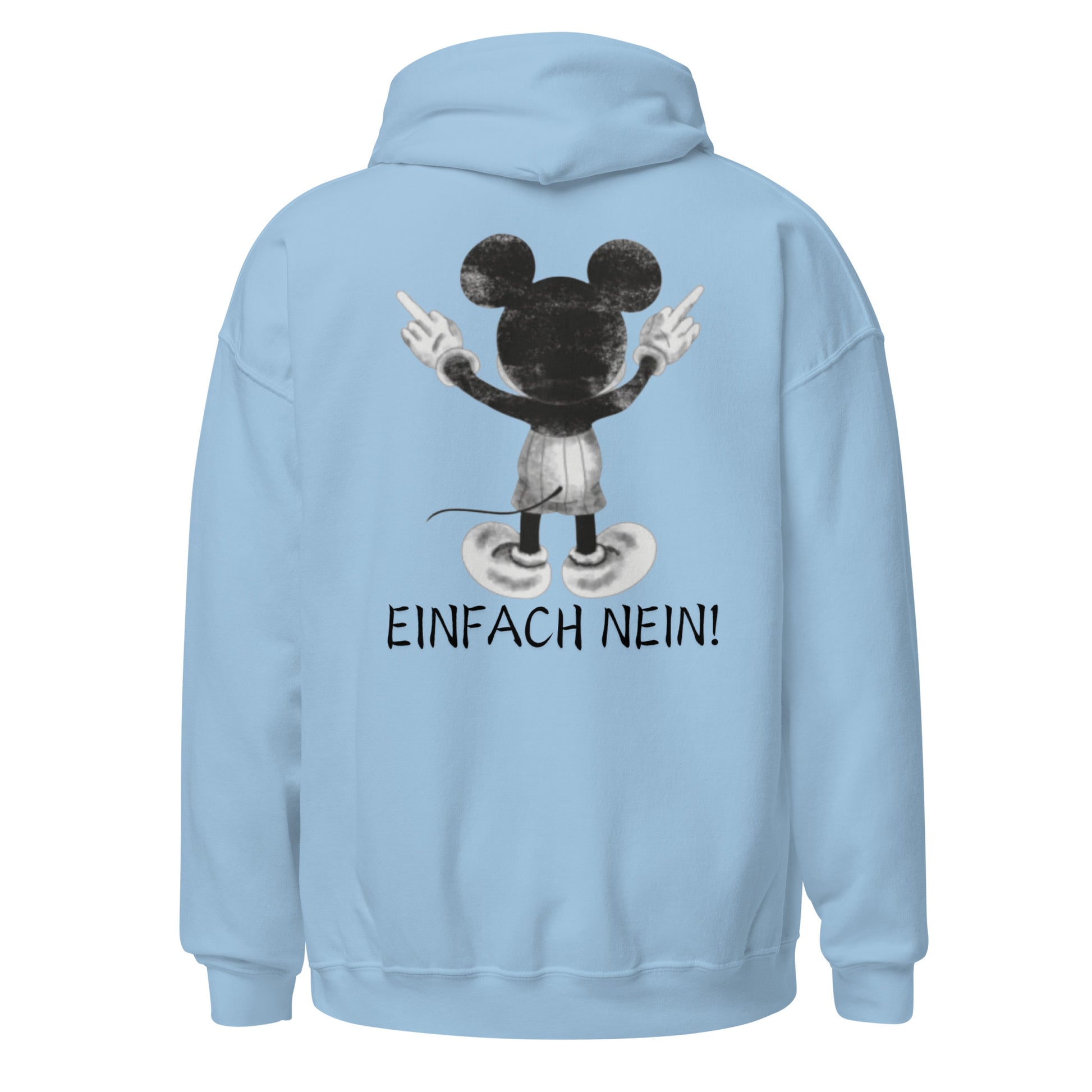 Einfach nein Mickey Maus Hoodie