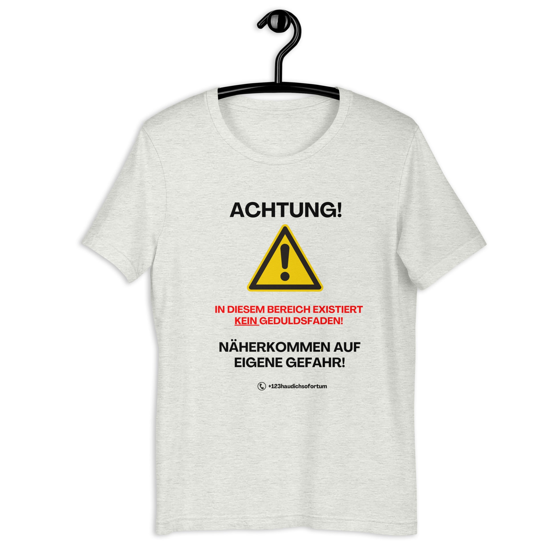 Achtung, in diesem Bereich existiert kein Geduldsfaden T-Shirt