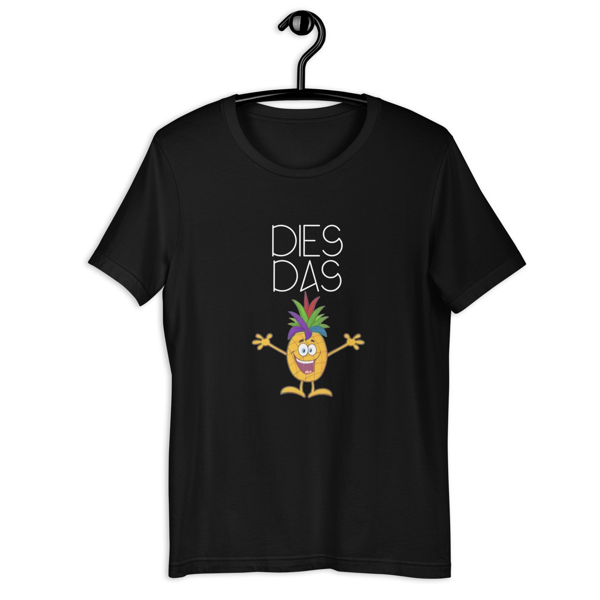 Dies, Das Ananas. Ist doch egal T-Shirt