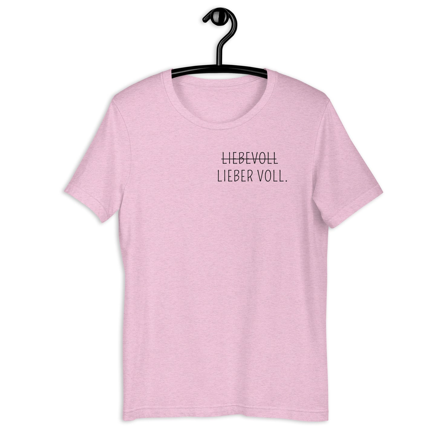 Lieber voll T-Shirt